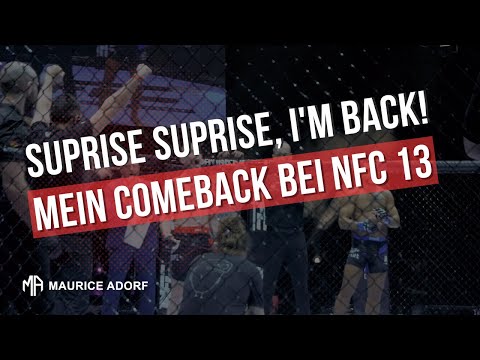 NFC 13 Fight Day - Mein Comeback nach fast 3 Jahren | Maurice Adorf