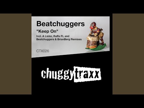 Keep On (Beatchuggers & BrianBerg Remix)