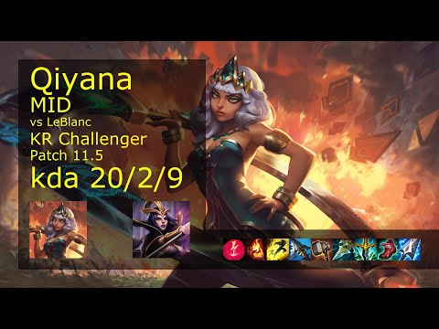 Qiyana vs LeBlanc Mid - KR Challenger 20/2/9 Patch 11.5 Gameplay // [롤] 키아나 vs 르블랑 미드