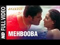 Mehbooba Full Song Jackpot The Money Game