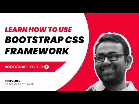 Learn How To Use Bootstrap CSS Framework - Lecture 3 | Masai