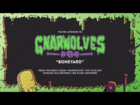 Gnarwolves - Boneyard