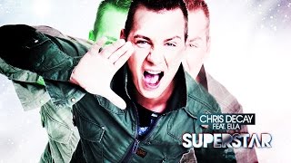 Chris Decay feat. DJ Ella - Superstar (Bodybangers Remix)