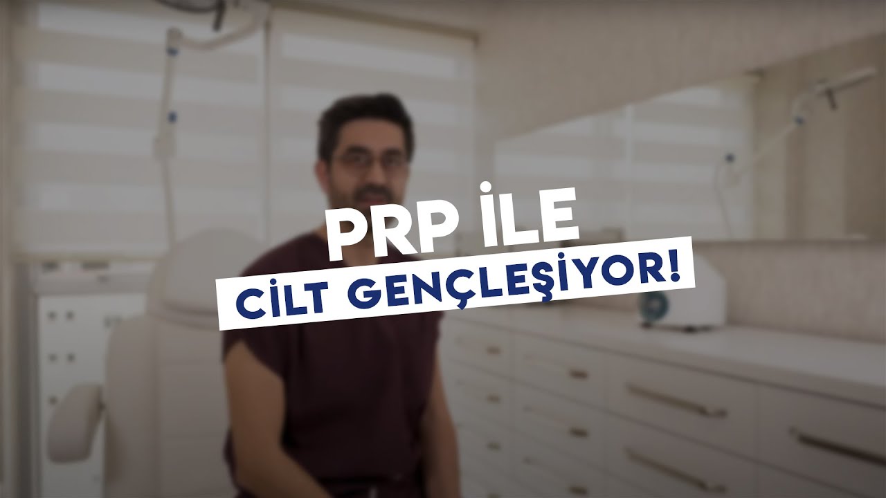 PRP ve Cilt Bakımı