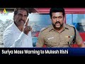 Suriya Mass Warning To Mukesh Rishi Singam Telugu Movie Action Scenes SriBalajiAction