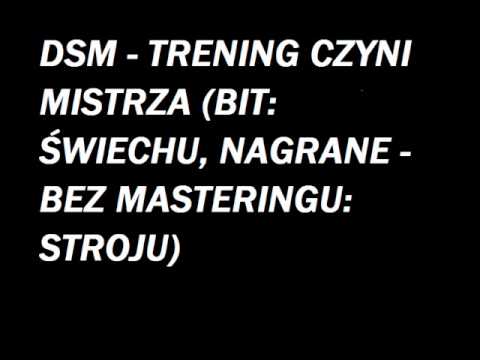 DSM - Trening Czyni Mistrza
