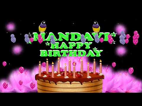 MANDAVI HAPPY BIRTHDAY TO YOU