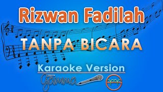 Download lagu Rizwan Fadilah - Tanpa Bicara (Karaoke) by GMusic mp3 Download lagu Rizwan Fadilah - Tanpa Bicara (Karaoke) by GMusic mp3