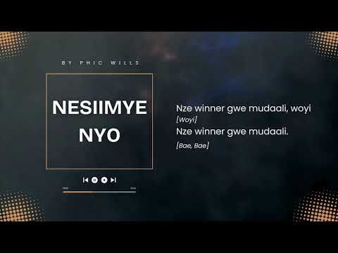 Nesiimye Nyo Lyric Video | Phic Wills | Afro-dancehall & RnB
