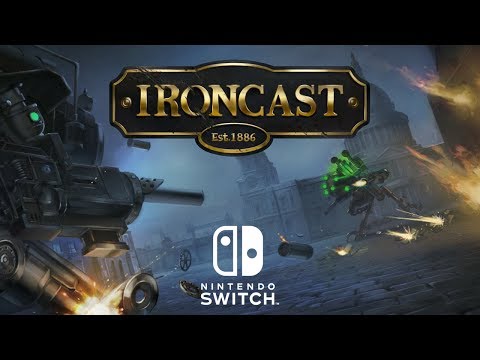 Steampunk up Your Switch With Ironcast