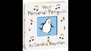 Your Personal Penguin by Sandra Boynton | Children&#39;s Book Read Aloud