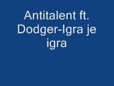 Antitalent ft. Dodger-Igra je igra