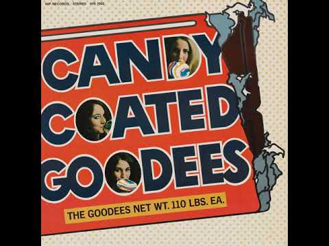 The Goodees -  A Little Bit Of You from Candy Coated Goodees