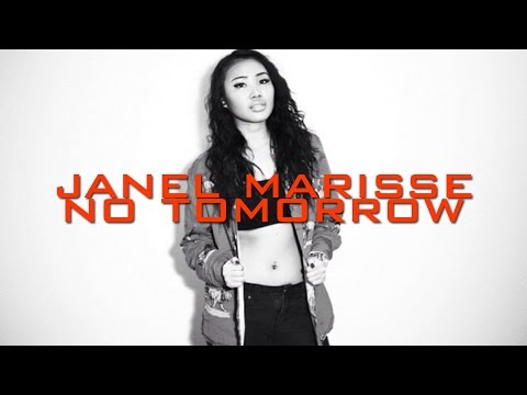 Janel Marisse - No Tomorrow Lyrics Video