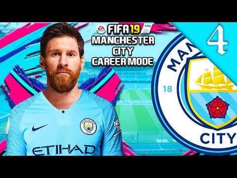 MESSI SIGNS! FIFA 19: MANCHESTER CITY CAREER MODE #4