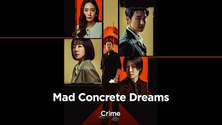 Mad Concrete Dreams (2026) Trailer