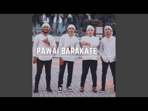 Pawai Barakate (feat. Arino Talaohu, Qisra Marasabessy, Vhaiz Sangadji)