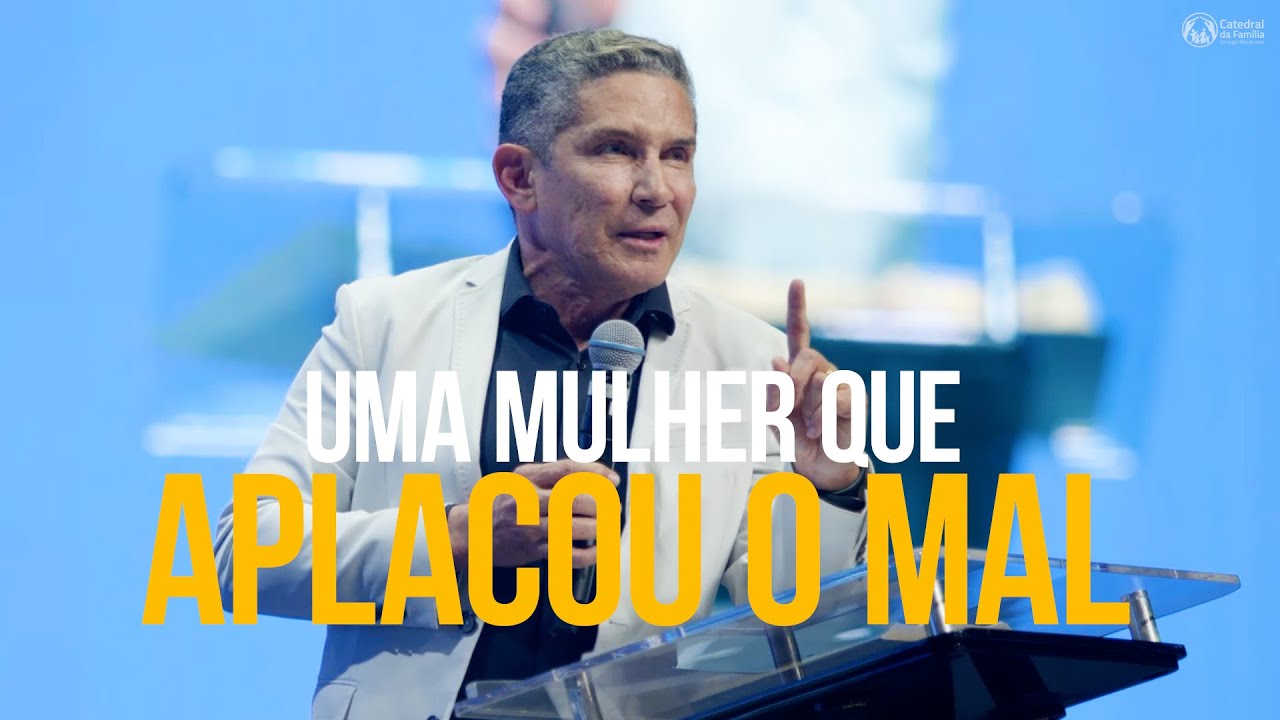 UMA MULHER QUE APLACOU O MAL / 1 SAMUEL 25: 26-39 / PR. LOURIVAL PEREIRA