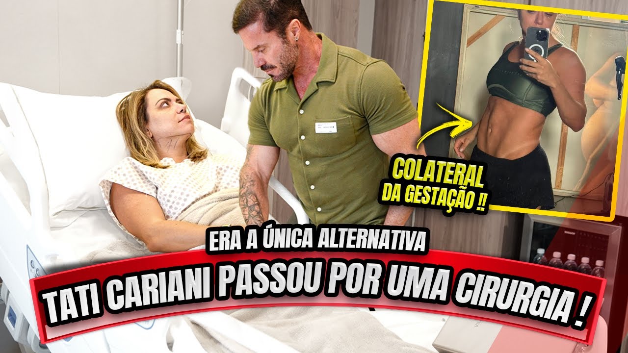 🚨TATI TEVE QUE PASSAR POR UMA CIRURGIA - ERA A ÚNICA ALTERNATIVA !