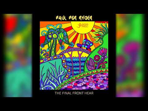 Paul Psr Ryder - The Final Front Hear (goaep365/Geomagnetic Records/Psytrance)::Full Album