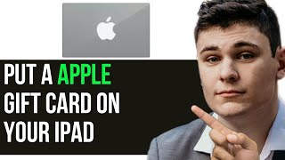 HOW TO PUT A APPLE GIFT CARD ON YOUR IPAD 2024! (FULL GUIDE)