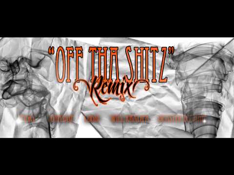Will Khalifa & Beaster Da Man - Off Tha Shitz (Remix) Feat. Smoke, John Doe, Lodiii