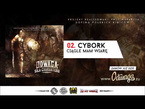 02.Cybork-Ciągle mam wiare