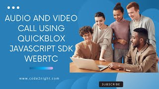Step-by-Step Guide to Audio and Video Call Integration with QuickBlox