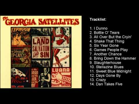 Georgia Satellites - In the Land of Salvation and Sin (Full Album) 1989