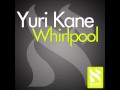 Yuri Kane - Whirlpool [HQ] 