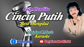 Download lagu CINCIN PUTIH CACA HANDIKA KARAOKE ||@sonykaraokeofficial mp3