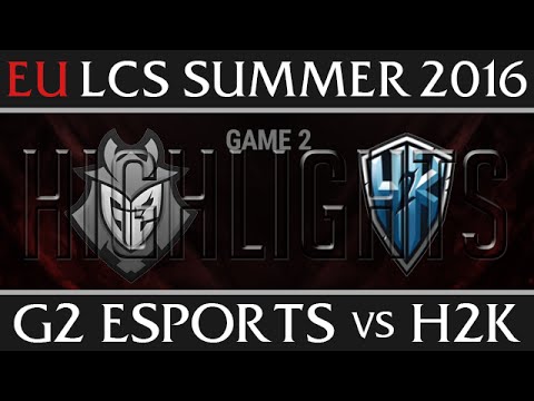 G2 Esports vs H2K Highlights, Game 2 EU LCS Week 7 Day 2 Summer 2016 - G2 vs H2K G2
