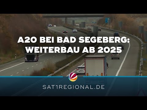 A20-Weiterbau bei Bad Segeberg soll Anfang 2025 starten