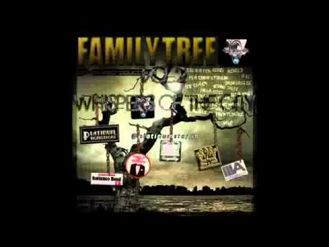 FAMILY TREE VOL 2 PROMO Platinum Sterlin,BigWatch,Illa Chef,Reciever,Fekky,Gatsby and MORE