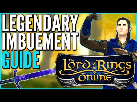 LOTRO: Legendary Item Imbuement Guide - What to Do Before & After LI Imbuement!