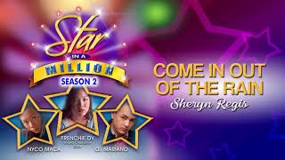 Sheryn Regis - Come In Out Of The Rain (Audio) 🎵 | Star In A Million Season 2