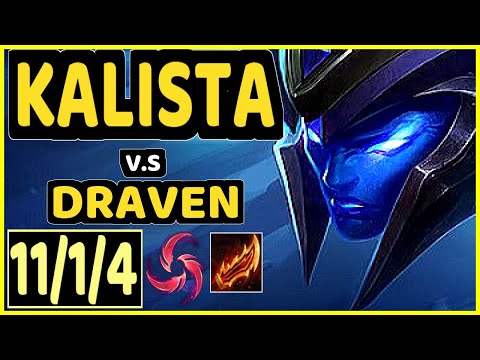 FREEZE (KALISTA) vs DRAVEN - 11/1/4 KDA BOTTOM ADC CHALLENGER GAMEPLAY - EUW