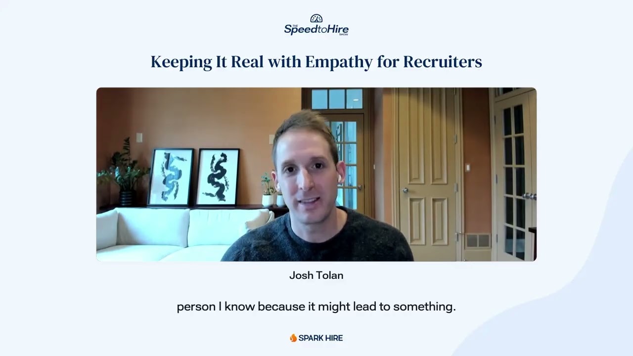 Keeping It Real with Empathy for Recruiters