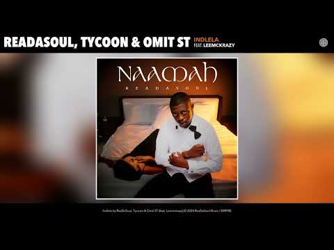 ReaDaSoul, Tycoon & Omit ST - Indlela (Official Audio) (feat. Leemckrazy)