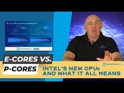 P-Cores Vs E-Cores & Intel’s New CPUs: What It All Means