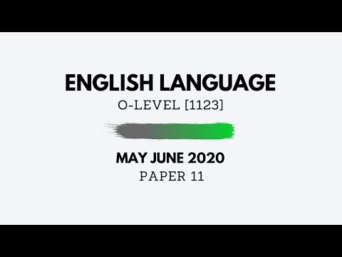 O-Level English May June 2020 Paper 11 - Writing (Solutions Tips & Tricks) 1123/11