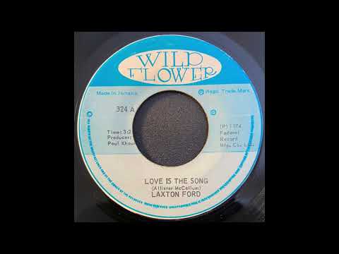 laxton ford - love is the song