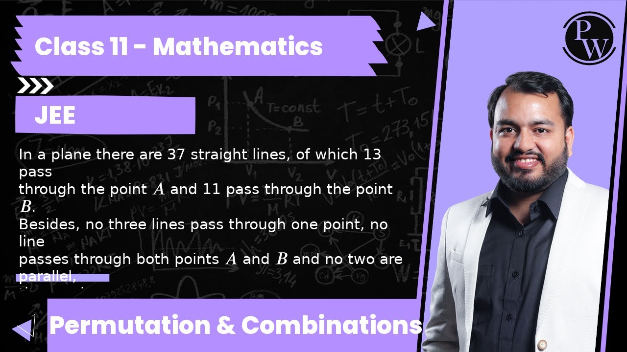 In a plane there are 37 straight lines, of which 13 pass through the point A and 11 pass through ...