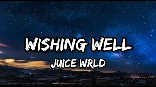 Juice WRLD - Wishing Well(Lyrics)