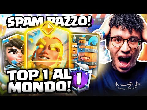 SPAM DECK 3.3 ESOTICO DEL TOP 1 AL MONDO... ROTTISSIMO! - CLASH ROYALE ITA