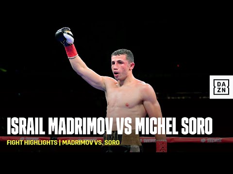 FIGHT HIGHLIGHTS | Israil Madrimov vs. Michel Soro