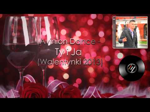 AVINION DANCE - TY I JA