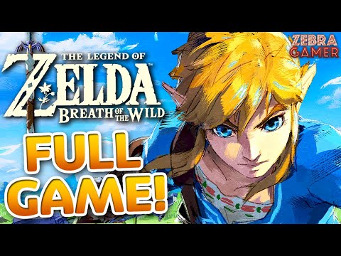 The Legend of Zelda: Breath of the Wild - Full Game Walkthrough!