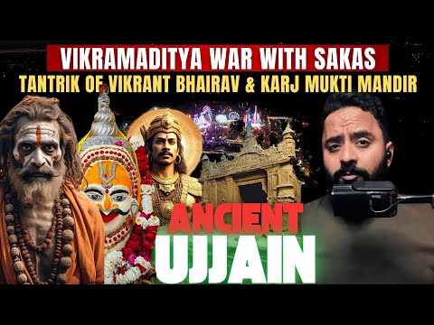 Discovery of Ujjain: Miracles of Mahakal, Vikramaditya Heroics, Singhasan Battisi & Lost Stories.