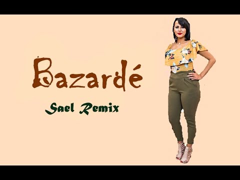 BAZARDÉ - KeBlack || Sael Remix Cover [ LYRICS / PAROLES ]